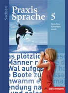 Sabine Haeske, Ute Hirth, Roswitha Radisch, Günter Rudolph, Wolfgang Menzel - Praxis Sprache, Ausgabe 2011 für Sachsen: Praxis Sprache - Ausgabe 2011 für Sachsen