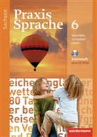Sabine Haeske, Ute Hirth, Roswitha Radisch, Günter Rudolph, Wolfgang Menzel - Praxis Sprache, Ausgabe 2011 für Sachsen: Praxis Sprache - Ausgabe 2011 für Sachsen
