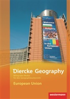 Matthew Appleby, Volke Friedrich, Volker Friedrich, Diete Haupt, Dieter Haupt, Reinhard Hoffmann... - Diercke Geography Bilinguale Module: European Union