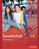 Gesellschaft, Ausgabe für Stadtteilschulen in Hamburg: Gesellschaft / Gesellschaft - Ausgabe für Stadtteilschulen in Hamburg