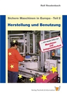 Rolf Reudenbach - Herstellung und Benutzung