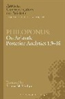Richard McKirahan, Richard D McKirahan, Philoponus, John Philoponus, Richard D. McKirahan, McKirahan Richard D. - Philoponus: On Aristotle Posterior Analytics 1.9-18