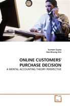 Sumee Gupta, Sumeet Gupta, Hee-Woong Kim - Online Customers' Purchase Decision