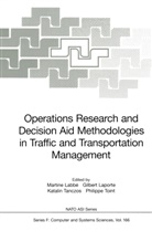 Martine Labbe, Martine Labbé, Gilber Laporte, Gilbert Laporte, Katalin Tanczos, Katalin Tanczos et al... - Operations Research and Decision Aid Methodologies in Traffic and Transportation Management