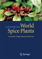 Johannes Seidemann - World Spice Plants