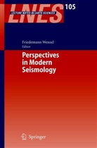 Friedeman Wenzel, Friedemann Wenzel - Perspectives in Modern Seismology