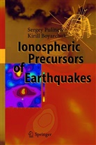 Kyrill Boyarchuk, Serge Pulinets, Sergey Pulinets - Ionospheric Precursors of Earthquakes