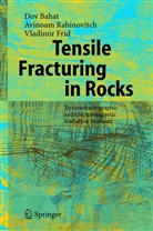 Do Bahat, Dov Bahat, Vladimir Frid, Avinoa Rabinovitch, Avinoam Rabinovitch - Tensile Fracturing in Rocks