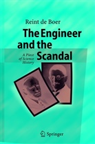 Reint Boer, Reint de Boer, Reint de Boer - The Engineer and the Scandal