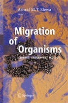 Ashraf M. T. Elewa, Ashraf M.T. Elewa, Ashra M T Elewa, Ashraf M T Elewa - Migration of Organisms