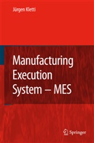 Jürge Kletti, Jürgen Kletti - Manufacturing Execution System - MES