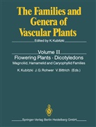 Volker Bittrich, Jen G Rohwer, Jens G Rohwer, Klaus Kubitzki, Jens G. Rohwer - The Families and Genera of Vascular Plants - 2: Flowering Plants. Dicotyledons