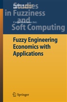 Cengi Kahraman, Cengiz Kahraman - Fuzzy Engineering Economics with Applications