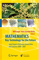 Will Jäger, Willi Jäger, Krebs, Krebs, Hans-Joachim Krebs - Mathematics - Key Technology for the Future