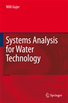Willi Gujer - Systems Analysis for Water Technology