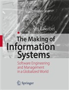 Karl E Kurbel, Karl E. Kurbel, Karl Eugen Kurbel - The Making of Information Systems