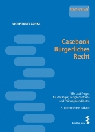 Wolfgang Zankl - Casebook Bürgerliches Recht (f. Österreich)