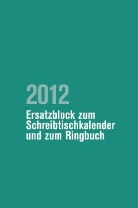 Arndt Ruprecht - Pfarrerkalender/Pfarrerinnenkalender, Ersatzblock zum Schreibtischkalender und zum Ringbuch 2012