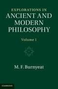 M. F. Burnyeat, M. F. (University of Cambridge) Burnyeat, Myles Burnyeat,  Burnyeat Myles, Michael Holtmann - Explorations in Ancient and Modern Philosophy