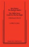 Billy St John, Billy St. John - Herr Kutter, the Barbaric Barber
