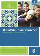 Annett Abdel-Rahman, Sami Alphan, Mahmut Gül, Yilmaz Gümüs, Naciye Kamcili-Yildiz, Mustafa Tütüneken... - Bismillah - Islam verstehen: Bismillah / Bismillah - Wir entdecken den Islam