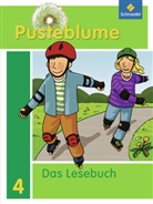 Wolfgang Menzel, Nadine Pistor, Helga Schön, Ursula Schwarz, Wolfgang Menzel - Pusteblume, Das Lesebuch, Allgemeine Ausgabe 2009: Pusteblume. Das Lesebuch - Allgemeine Ausgabe 2009