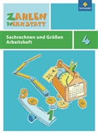 Kurt Hönisch - Zahlenwerkstatt, Materialsammlung: 4. Schuljahr, Sachrechnen und Größen, Arbeitsheft