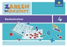 Matthias Berghahn, Raimo Bergt, Nadine Franke-Binder - Zahlenwerkstatt, Ausgabe 2009: Rechentrainer 4