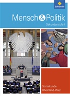 Mensch und Politik SII - Ausgabe 2010 für Rheinland-Pfalz