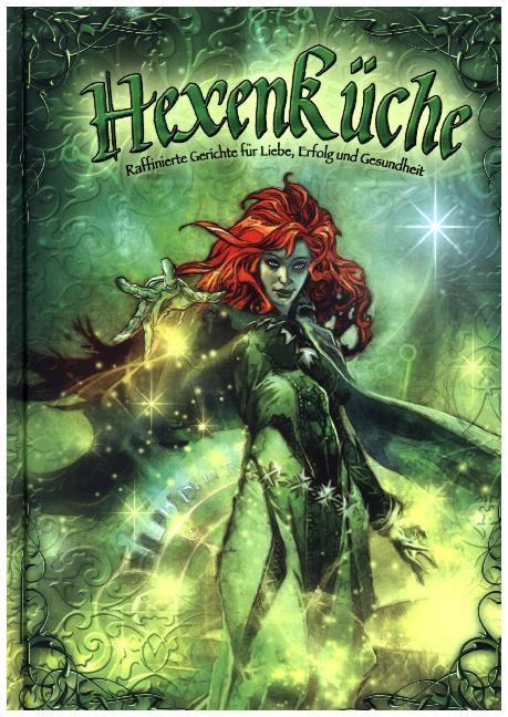 Bende, Freytag, Eckhard Freytag - Hexenküche Raffinierte Gerichte für Liebe, Erfolg und Gesundheit