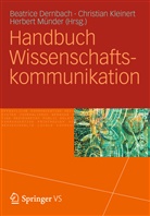 Dernbac, Beatrice Dernbach, Kleiner, Christia Kleinert, Christian Kleinert, Münder... - Handbuch Wissenschaftskommunikation