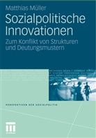 Matthias Müller - Sozialpolitische Innovationen