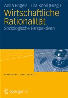 Anit Engels, Anita Engels, KNOLL, Knoll, Lisa Knoll - Wirtschaftliche Rationalität