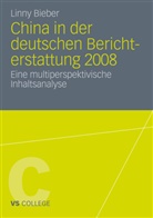Linny Bieber - China in der deutschen Berichterstattung 2008