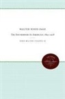 John M. Cooper, John Milton Cooper, John Milton Jr. Cooper, John Milton Cooper Jr. - Walter Hines Page