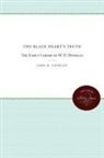 John W Crowley, John W. Crowley - The Black Heart's Truth
