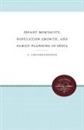 S. Chandrasekhar - Infant Mortality, Population Growth, and Family Planning in India