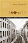 Luigi Meneghello - Deliver Us