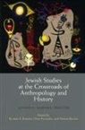 Oren (EDT)/ R anan S. (EDT)/ Kosansky, Ra&amp;apos Boustan, Ra'anan S. (EDT)/ Kosansky Boustan, Ra''''anan S. Kosansky Boustan, Ra'anan S Boustan, Ra'anan S. Boustan... - Jewish Studies At the Crossroads of Anthropology and History