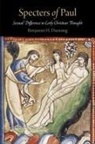 Benjamin H Dunning, Benjamin H. Dunning - Specters of Paul