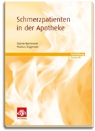 Sabine Bachmann, Markus Zieglmeier - Schmerzpatienten in der Apotheke