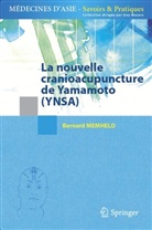 Bernard Memheld, Jacques Kopferschmitt, Bernard Memheld, MAZARS Guy MEMHELD Bernard - La nouvelle cranioacupuncture de Yamamoto (YNSA)