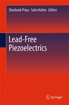 Nahm, Nahm, Sahn Nahm, Shashan Priya, Shashank Priya - Lead-Free Piezoelectrics