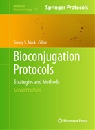 Sonny S. Mark, Sonn S Mark, Sonny S Mark - Bioconjugation Protocols