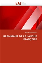 Adela Marinela Stancu, Stancu-A - Grammaire de la langue francaise