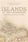 L. Antonio (EDT)/ Hauser Curet, L Antonio Curet, L. Antonio Curet, Mark W Hauser, Mark W. Hauser - Islands at the Crossroads