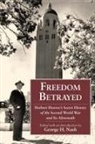 George Nash, George H. Nash, George H Nash, George H. Nash - Freedom Betrayed