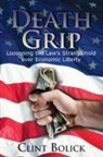 Clint Bolick - Death Grip