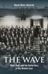 Reuel Marc Gerecht - The Wave
