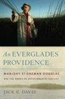 Jack Davis, Jack E. Davis, Paul Sutter - An Everglades Providence
